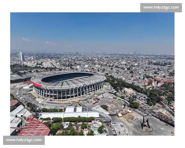 球迷天堂！2026世界杯墨西哥城，不容错过的足球朝圣之旅！